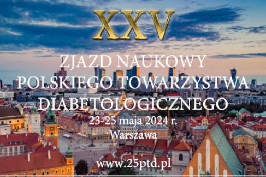 Jubileuszowy Zjazd Naukowy Polskiego Towarzystwa Diabetologicznego